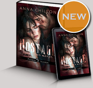 Hostage - Nella sua Morsa - Passion Islands: I racconti del Caribbean Bay Cove - Libro cartaceo ed ebook